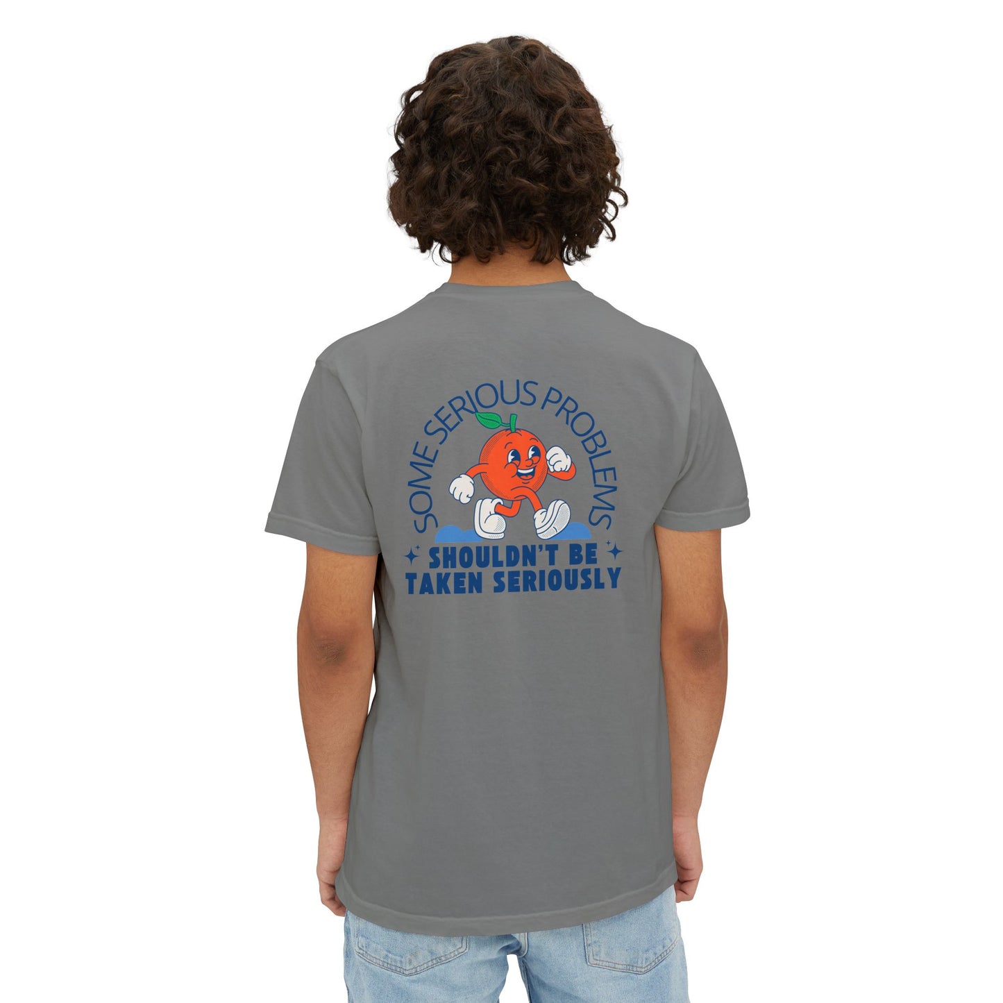 'Some Serious Problems Shouldn't Be Taken Seriously'- Unisex Playful Pocket T-Shirt
