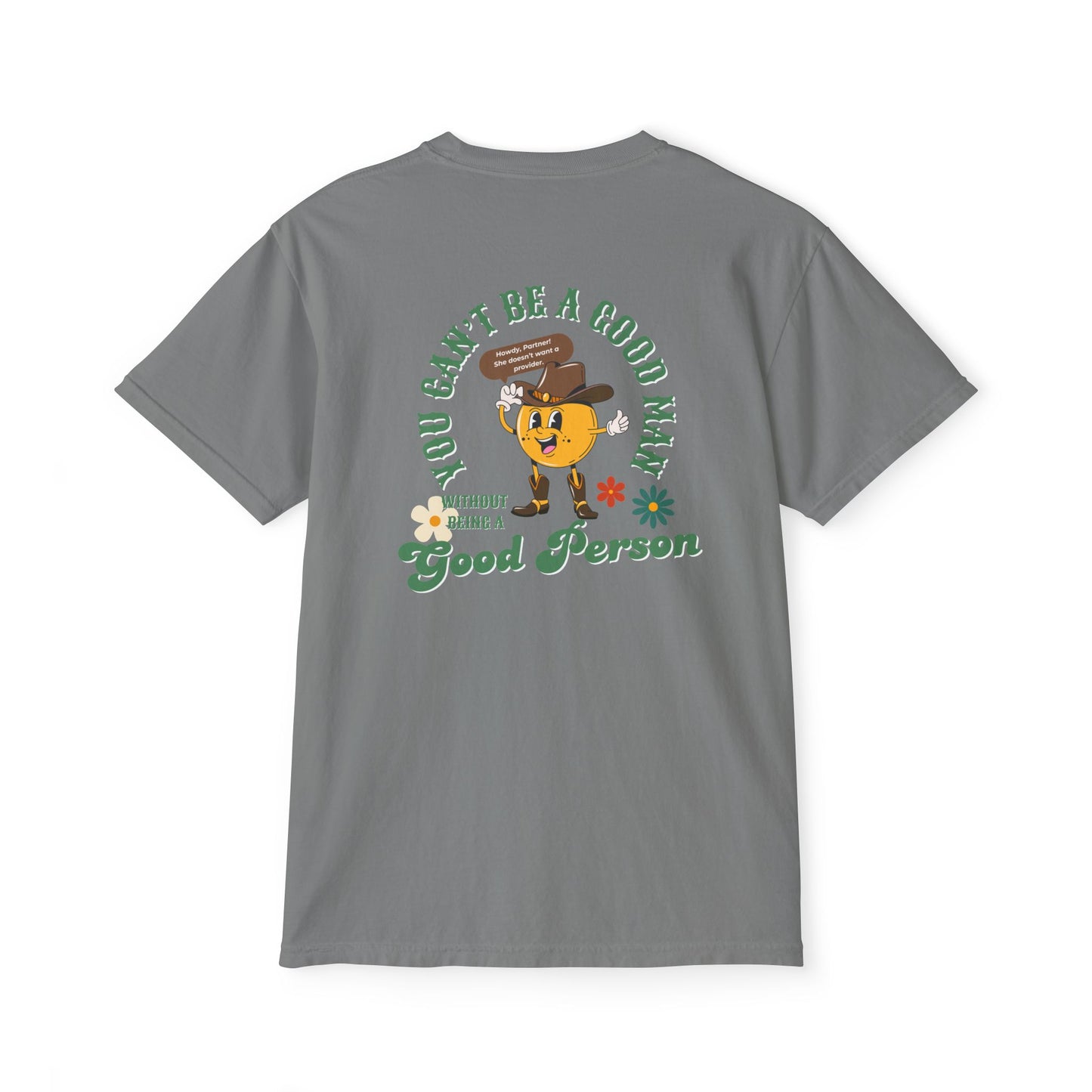 Good Men are Good People- Unisex Vintage Graphic Pocket T-Shirt