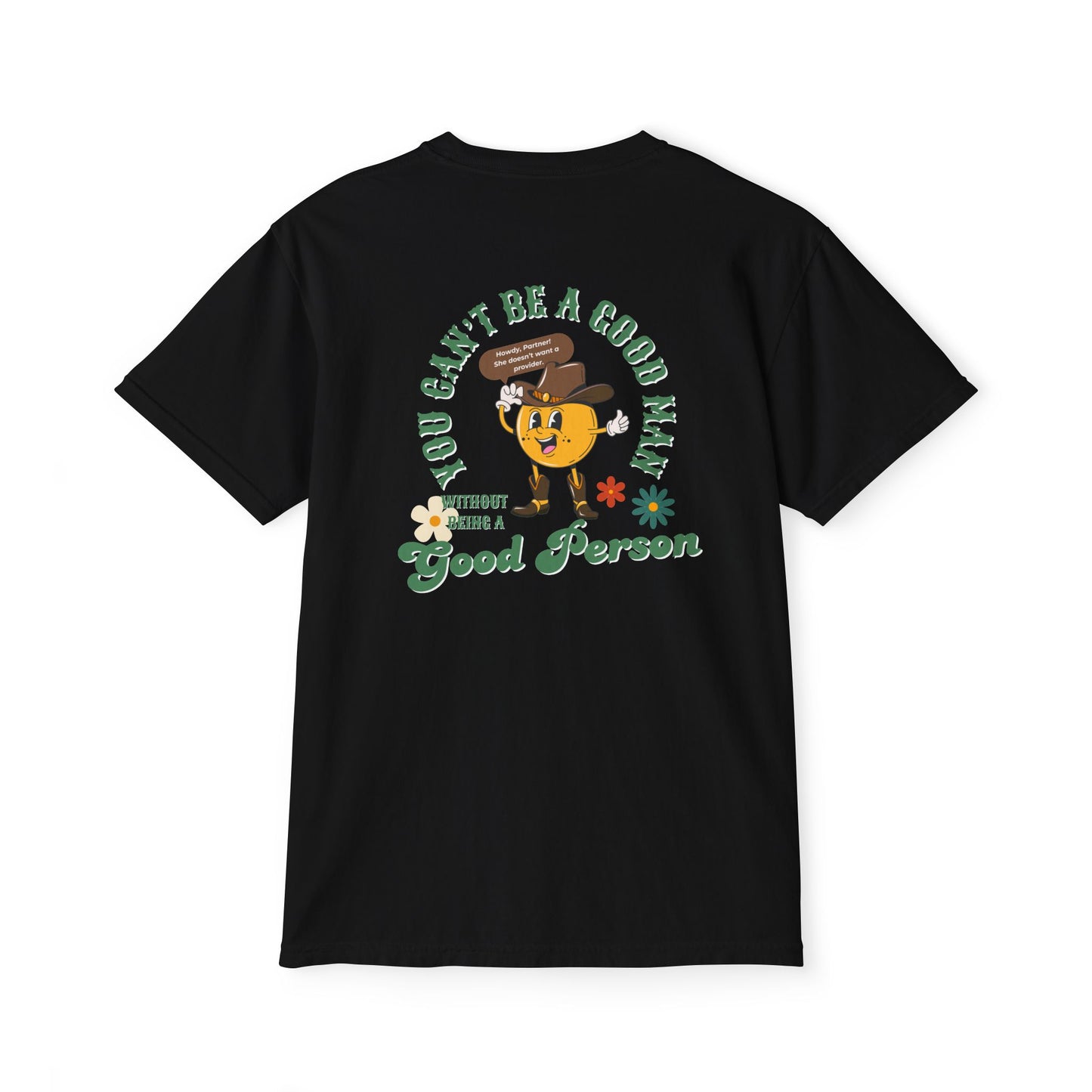 Good Men are Good People- Unisex Vintage Graphic Pocket T-Shirt