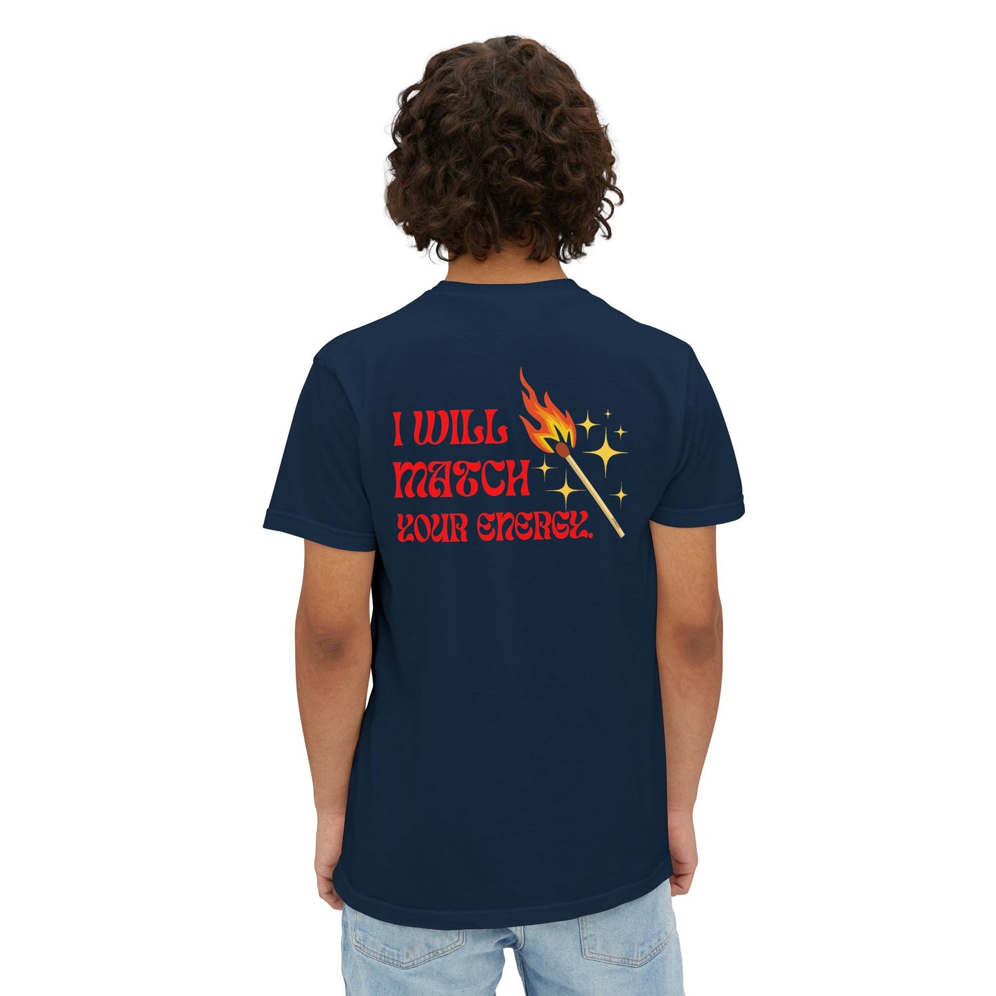 "I Will Match Your Energy"- Retro Unisex Pocket Shirt