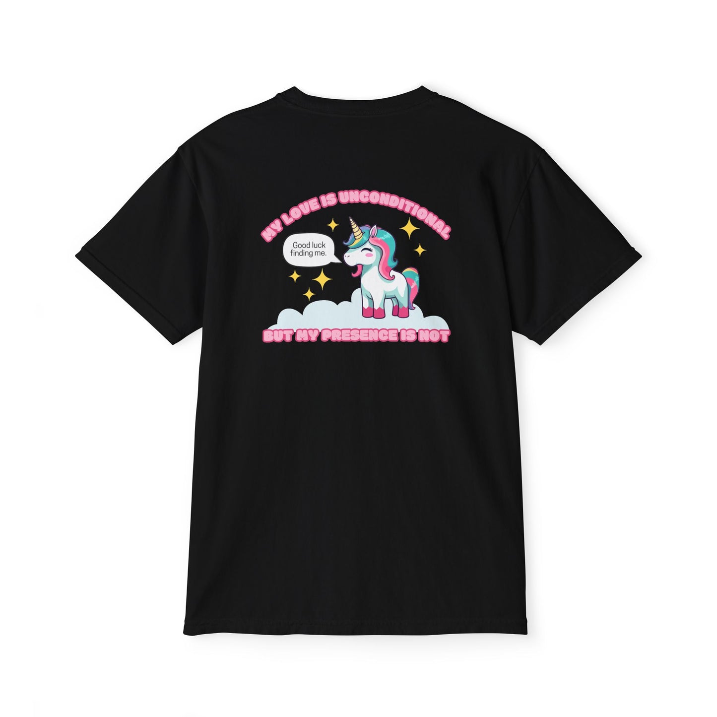 "My Love is Unconditional"- Unisex Pocket T-Shirt,  Positive Vibes/Unicorn Design
