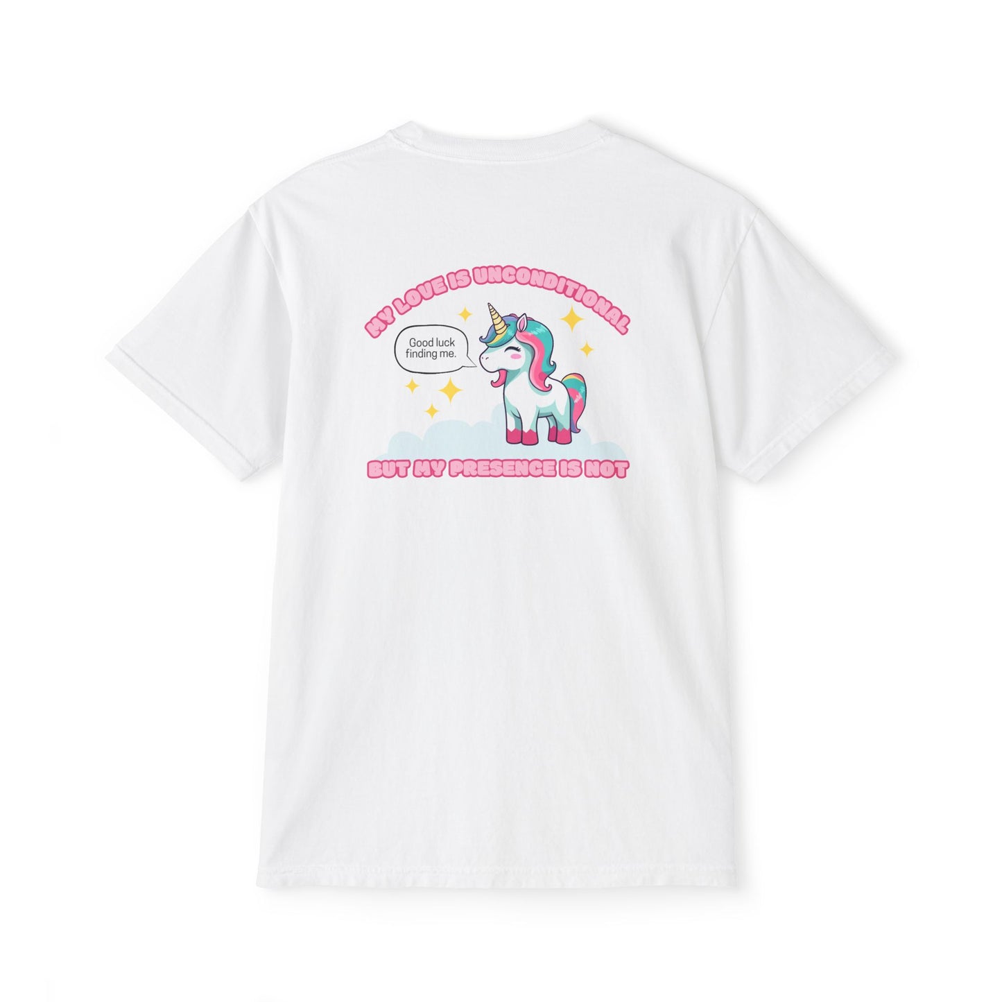 "My Love is Unconditional"- Unisex Pocket T-Shirt,  Positive Vibes/Unicorn Design