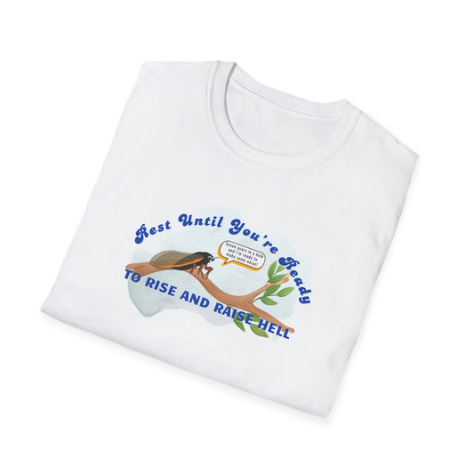 Funny Unisex T-Shirt - "Rest Until You're Ready to Rise and Raise Hell" - Perfect for Casual Wear and Gift Occasions