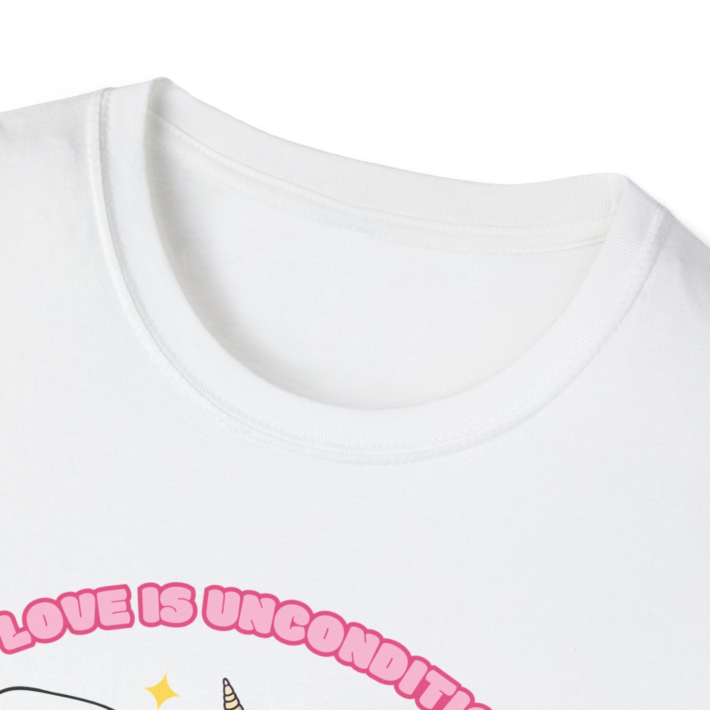 "My Love is Unconditional" - Unisex Softstyle T-Shirt, Cute Unicorn Quote